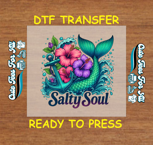 DTF transfer with mermaid tail, anchor, ocean splash, hibiscus flowers, and text “Salty Soul”