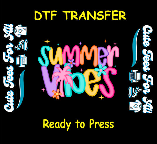 Colorful “Summer Vibes” DTF transfer with retro lettering, palm tree, flowers, and sparkles.