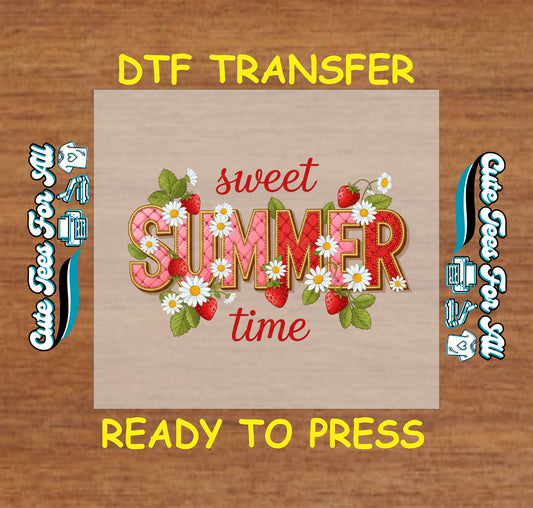 DTF transfer with “Sweet Summertime” text, strawberries, daisies, and green leaves.