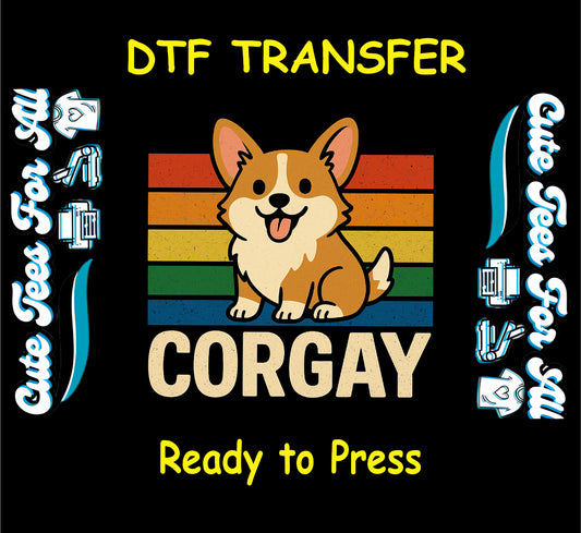 DTF transfer with smiling corgi in front of rainbow stripes and text that says “CORGAY”
