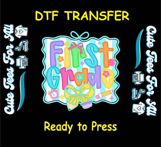First grade DTF transfer with pastel stripes, pencil, bow, apple, and school icons.