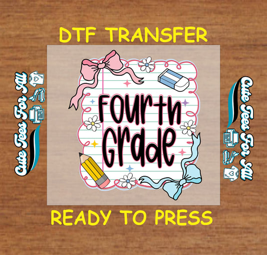 Back to School DTF Transfer Iron On Heat Transfer - Ready to Press, Fourth Grade DTF Transfer 10416