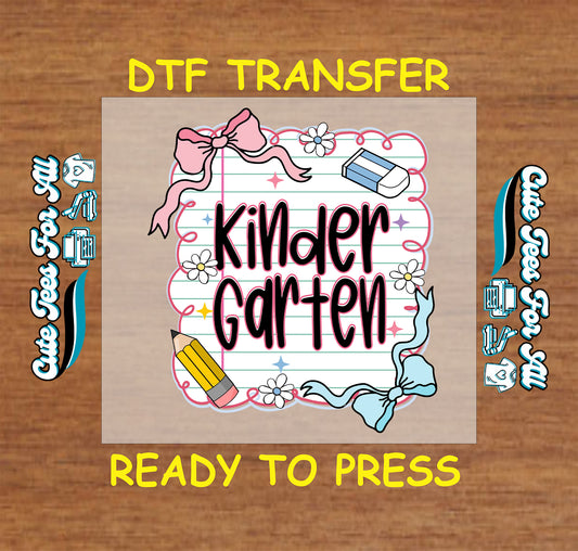 Kindergarten DTF transfer with notebook paper, pencil, eraser, bows, and flowers.