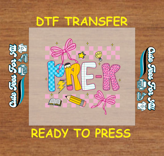 Pre-K DTF transfer with checkerboard background, bows, pencil, lightning bolt, and school icons.