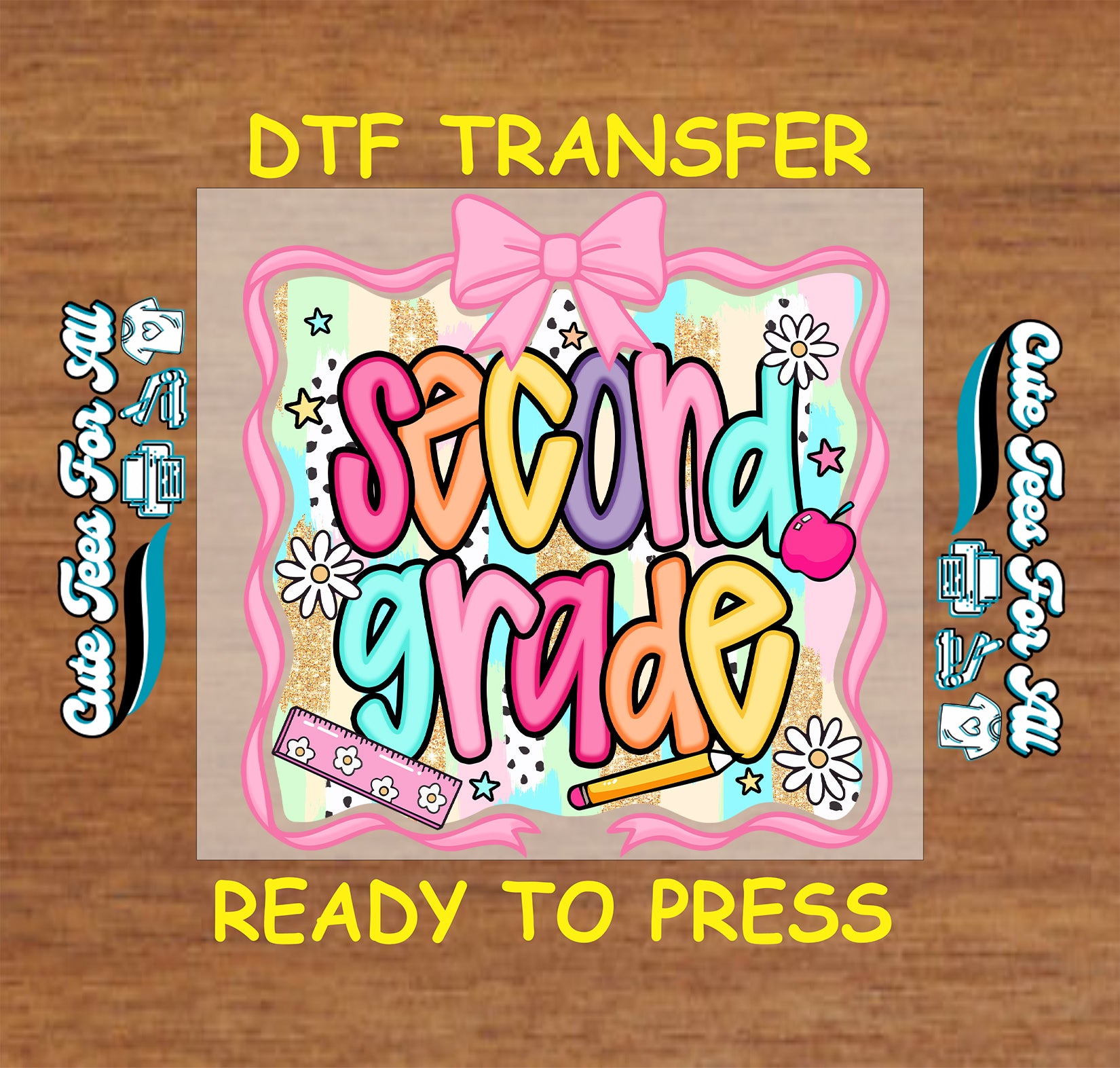 Second Grade DTF transfer with rainbow letters, pastel leopard background, apple, pencil, ruler.
