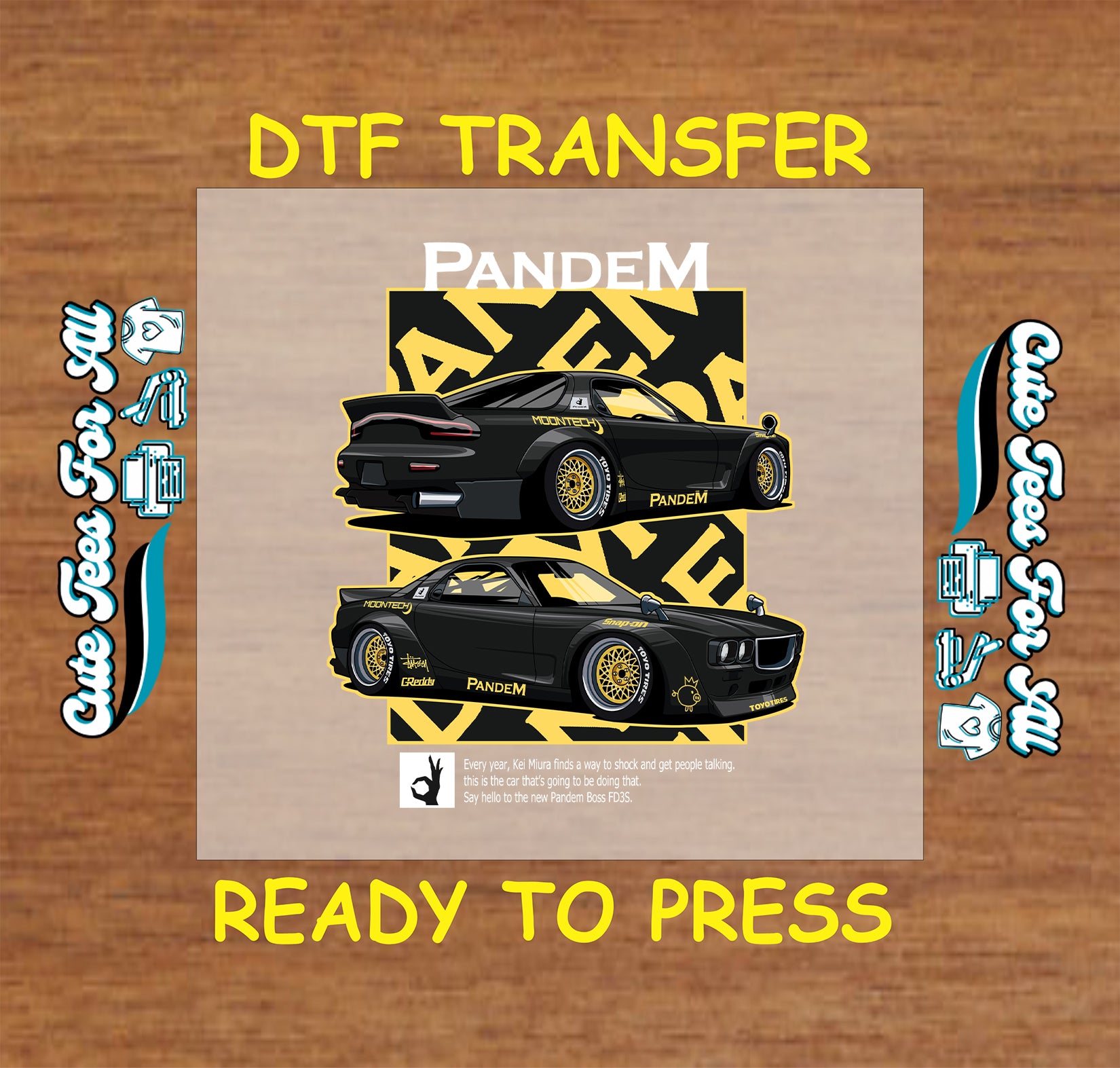 DTF transfer with two black tuner cars, gold wheels, and bold yellow racing background.