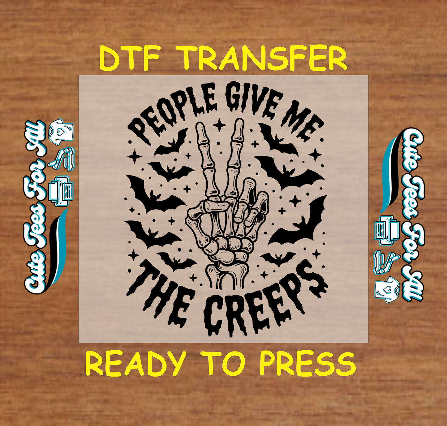 DTF transfer with “People Give Me the Creeps” text, skeleton hand peace sign, bats, and stars

