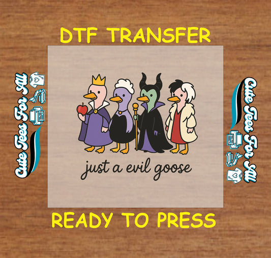 Four ducks dressed as villains with the phrase “just a evil goose” on Halloween DTF transfer

