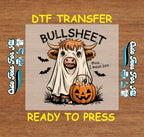 Halloween DTF Transfer Iron On Heat Transfer Funny Highland Cow Bullsheets Ghost Design- Ready to Press DTF Transfer 10725