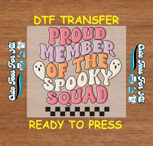 DTF transfer with pastel bubble text “Proud Member of the Spooky Squad,” ghost graphics, and checkerboard base

