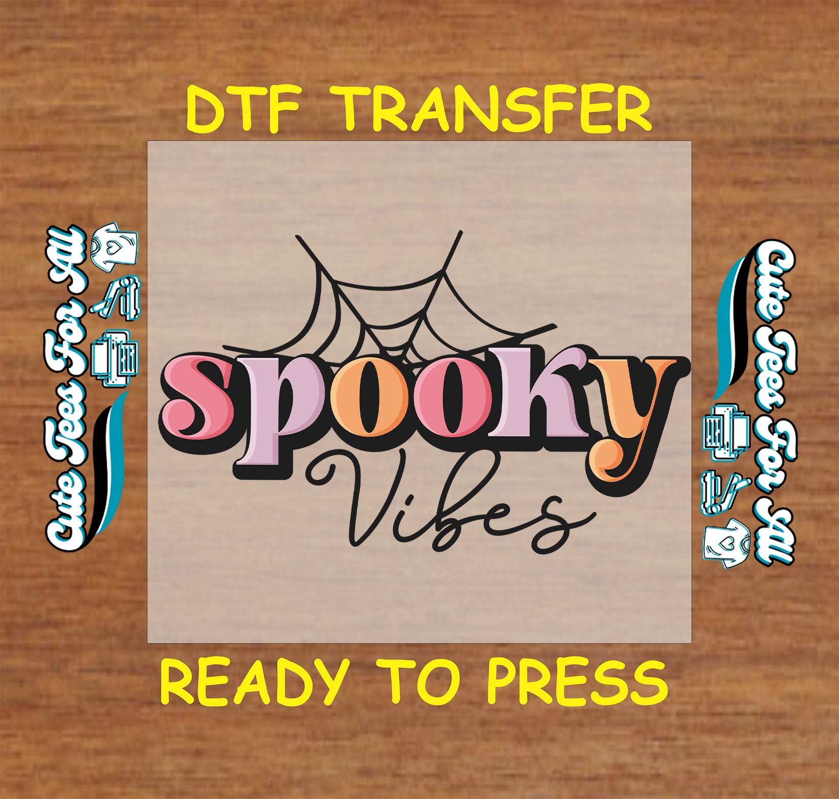 Spooky Vibes DTF transfer with pastel letters, script font, and spiderweb accent

