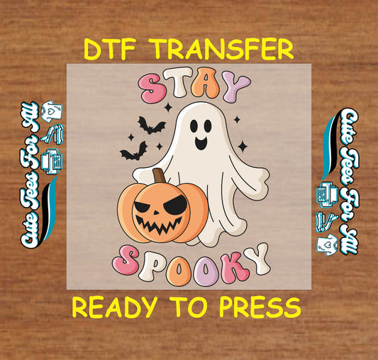 Stay Spooky DTF transfer with smiling ghost, jack-o'-lantern, bats, and pastel bubble text

