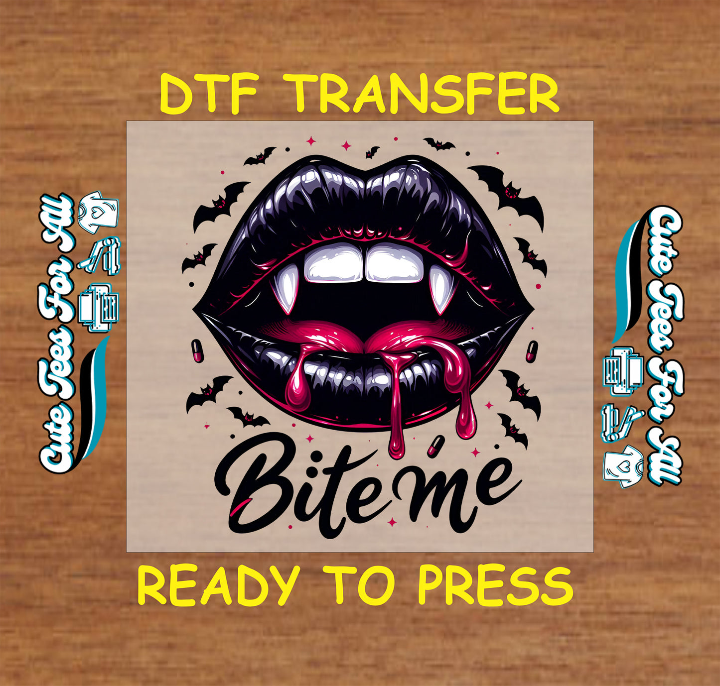 Vampire lips with fangs, dripping blood, black bats, and “Bite Me” Halloween text on DTF transfer

