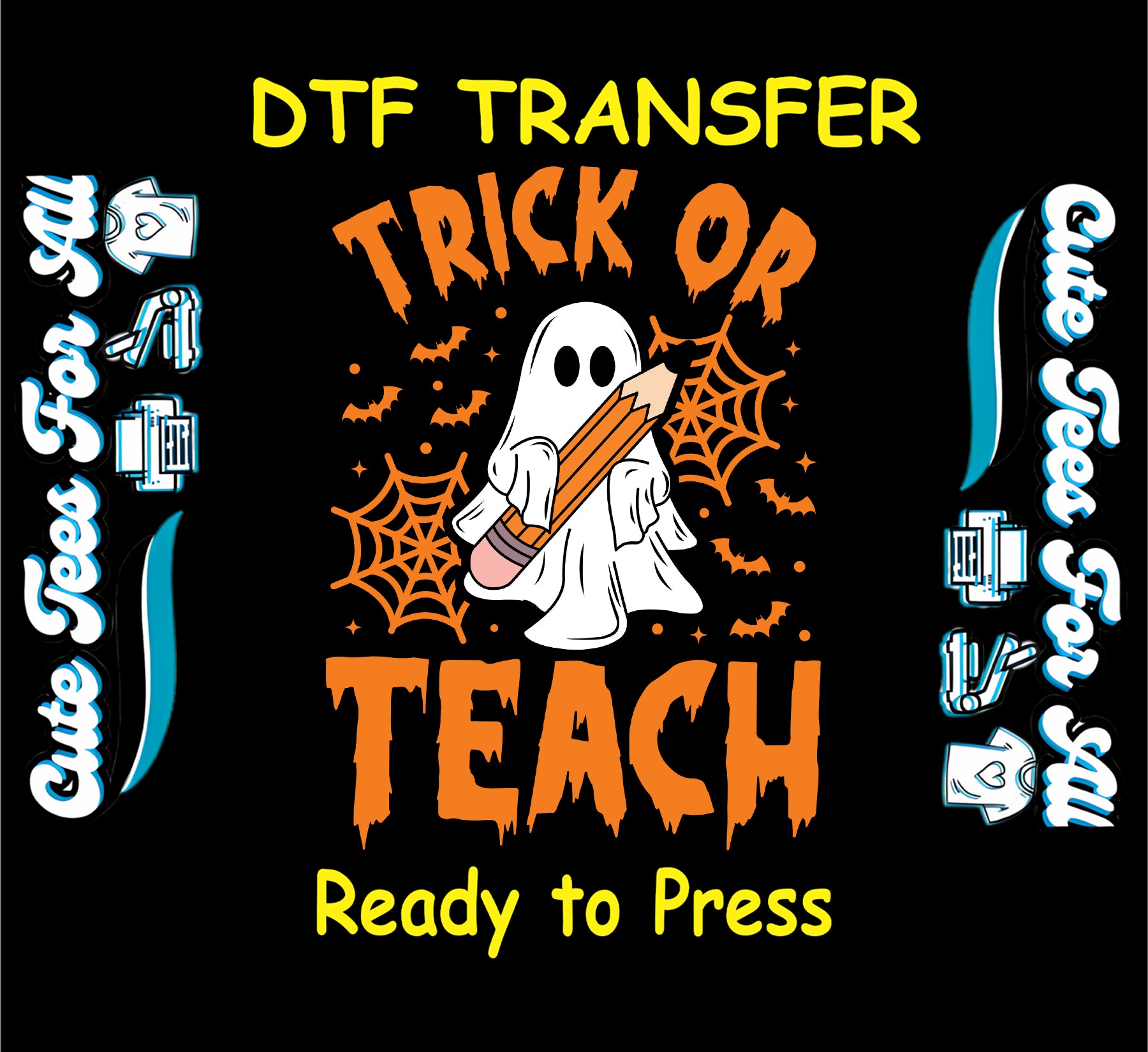 Halloween ghost with pencils and "Trick or Teach" text, ready to press dtf


