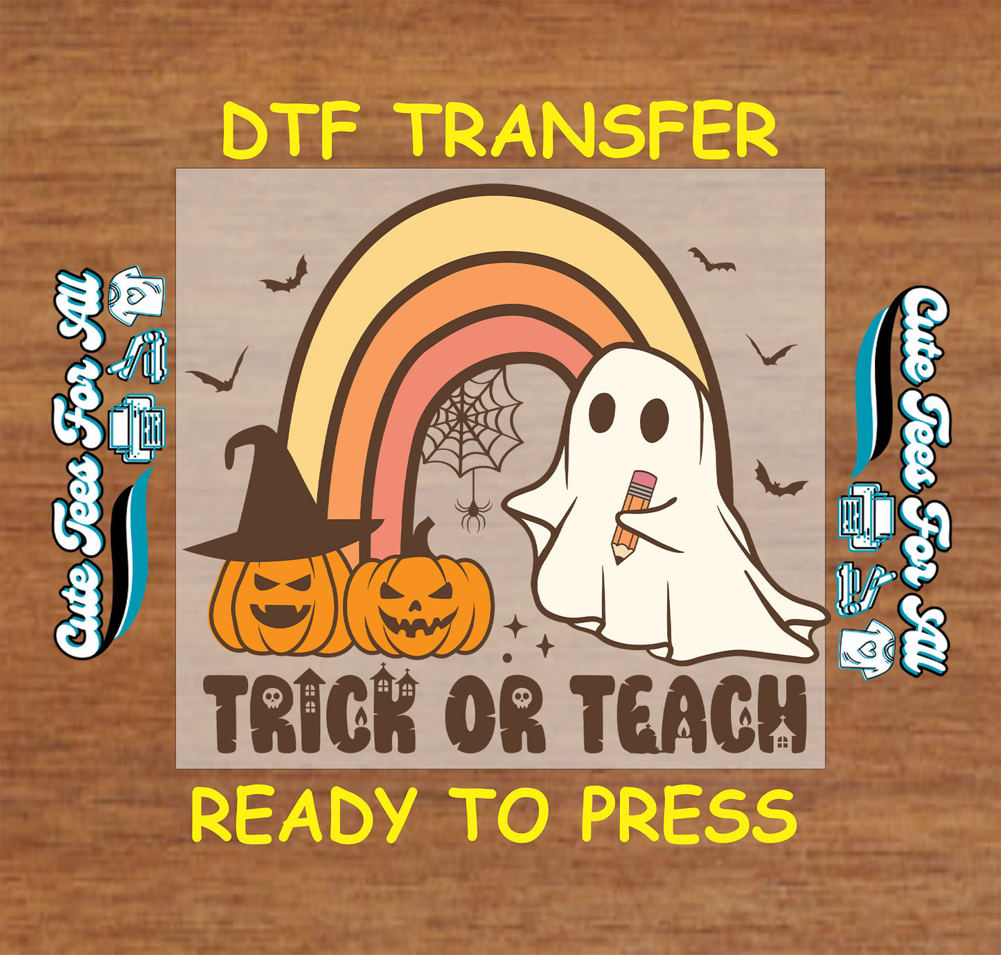 ready to press dtf transfer with ghost rainbow pumpkins and text trick or teach

