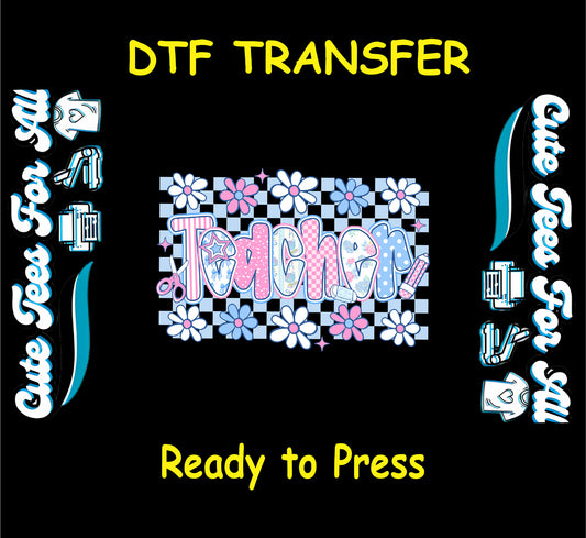 ready to press dtf with playful teacher text, pastel daisy flowers, and black checkered background


