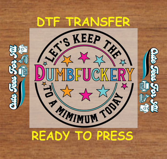 ready to press dtf with funny sarcastic phrase and colorful stars in retro style

