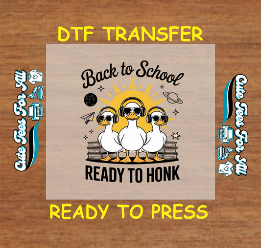 Back to School duck ready to press dtf transfer with sunglasses, books, and “Ready to Honk” text

