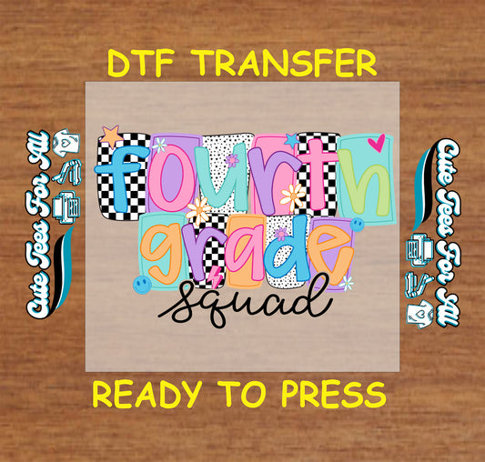 Fourth Grade Squad ready to press dtf transfer with colorful letters, checkered accents, flowers, and stars for DIY shirts

