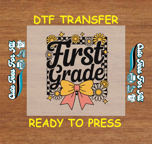 First Grade ready to press dtf transfer with checkerboard background, daisies, bow, and stars

