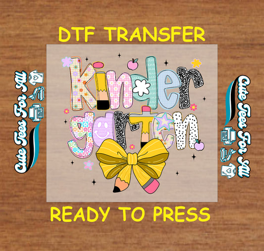 Kindergarten ready to press dtf transfer with colorful patterned letters and yellow pencil bow

