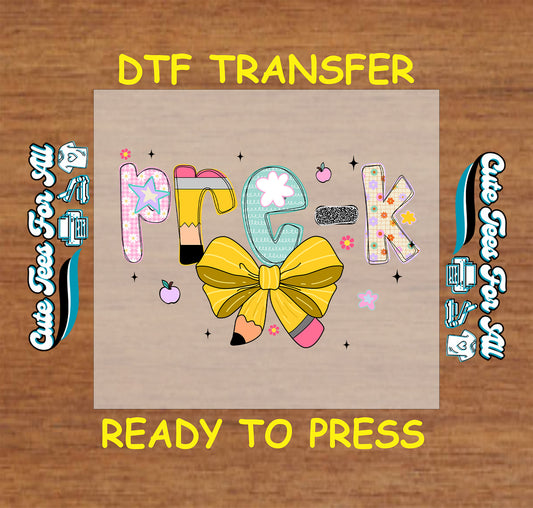 Pre-K ready to press dtf transfer with colorful letters and pencil bow for back to school

