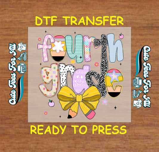 Fourth grade ready to press dtf transfer with playful letters and pencil bow

