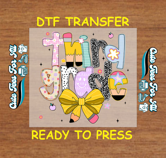 Third grade ready to press dtf transfer with pencil bow and fun school graphics

