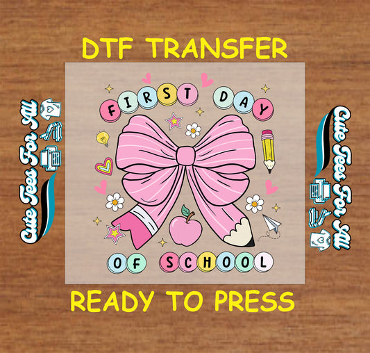 First day of school ready to press dtf transfer with pink bow, pastel letters, apple, pencil, and hearts

