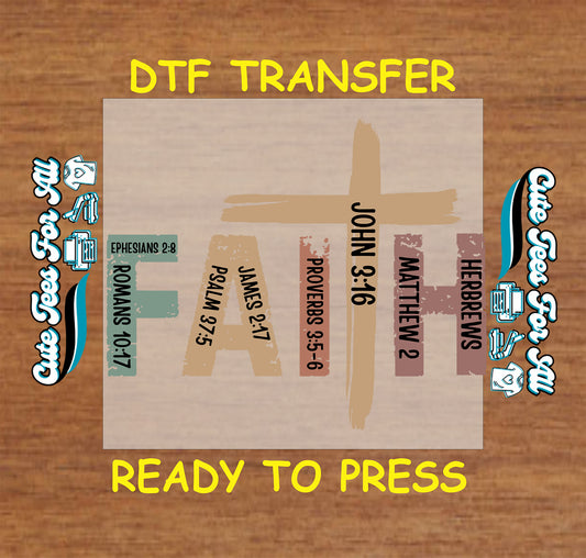 Faith dtf transfer with bible verses and cross in center ready to press religious shirt graphic

