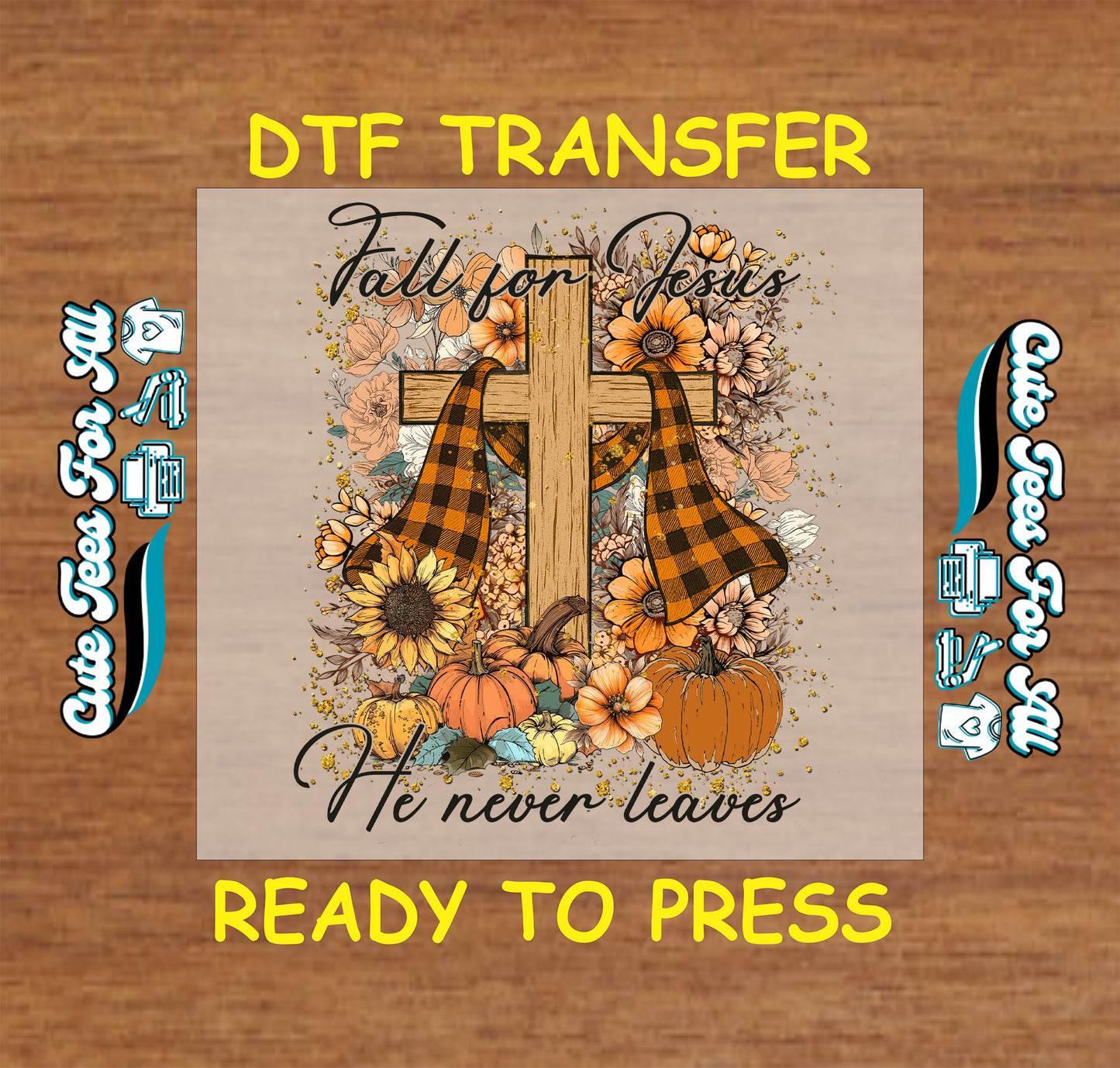 Fall faith ready to press dtf transfer with wooden cross, pumpkins, plaid scarf, and floral accents

