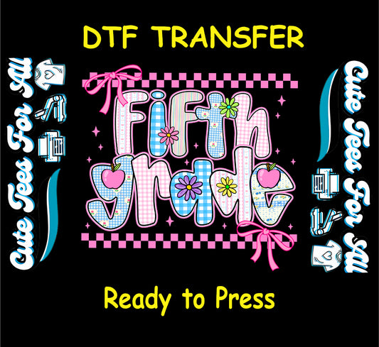 Fifth grade ready to press dtf transfer with checkered pastel letters, apples, flowers, and bows

