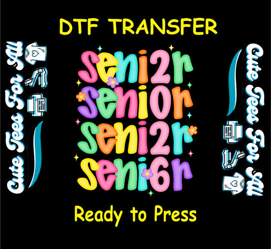 Senior ready to press dtf transfer with retro stacked lettering in bright colors and flower accents and year 2026


