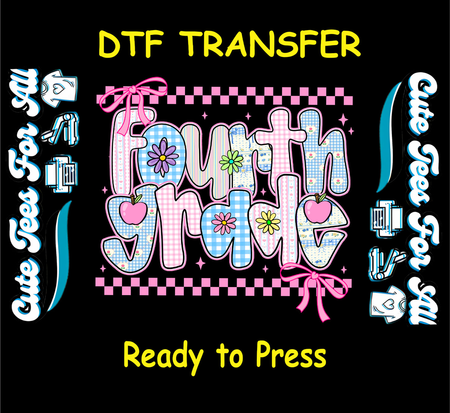 Fourth grade ready to press dtf transfer with pastel checkered letters, bows, flowers, and apples

