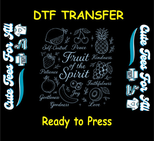 Faith ready to press dtf transfer with fruit outlines and Fruit of the Spirit scripture text

