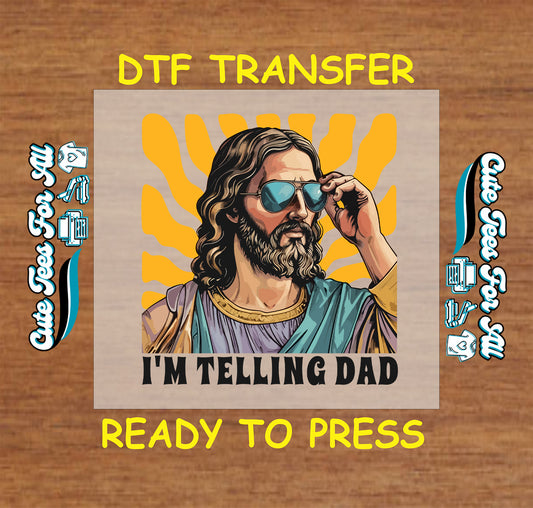 Ready to press dtf transfer with retro Jesus in sunglasses and funny “I’m telling dad” phrase for DIY shirts

