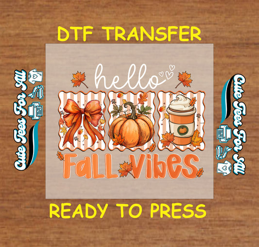 Hello fall vibes dtf transfer with bow, pumpkin, coffee cup, and autumn leaves ready to press

