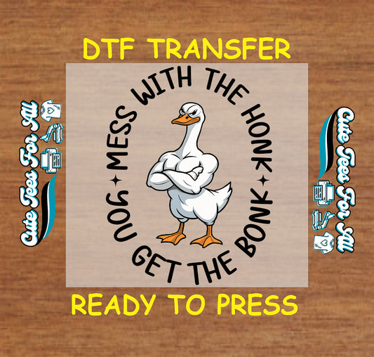 Ready to press dtf transfer with muscular goose and circular funny honk bonk meme quote for DIY shirts

