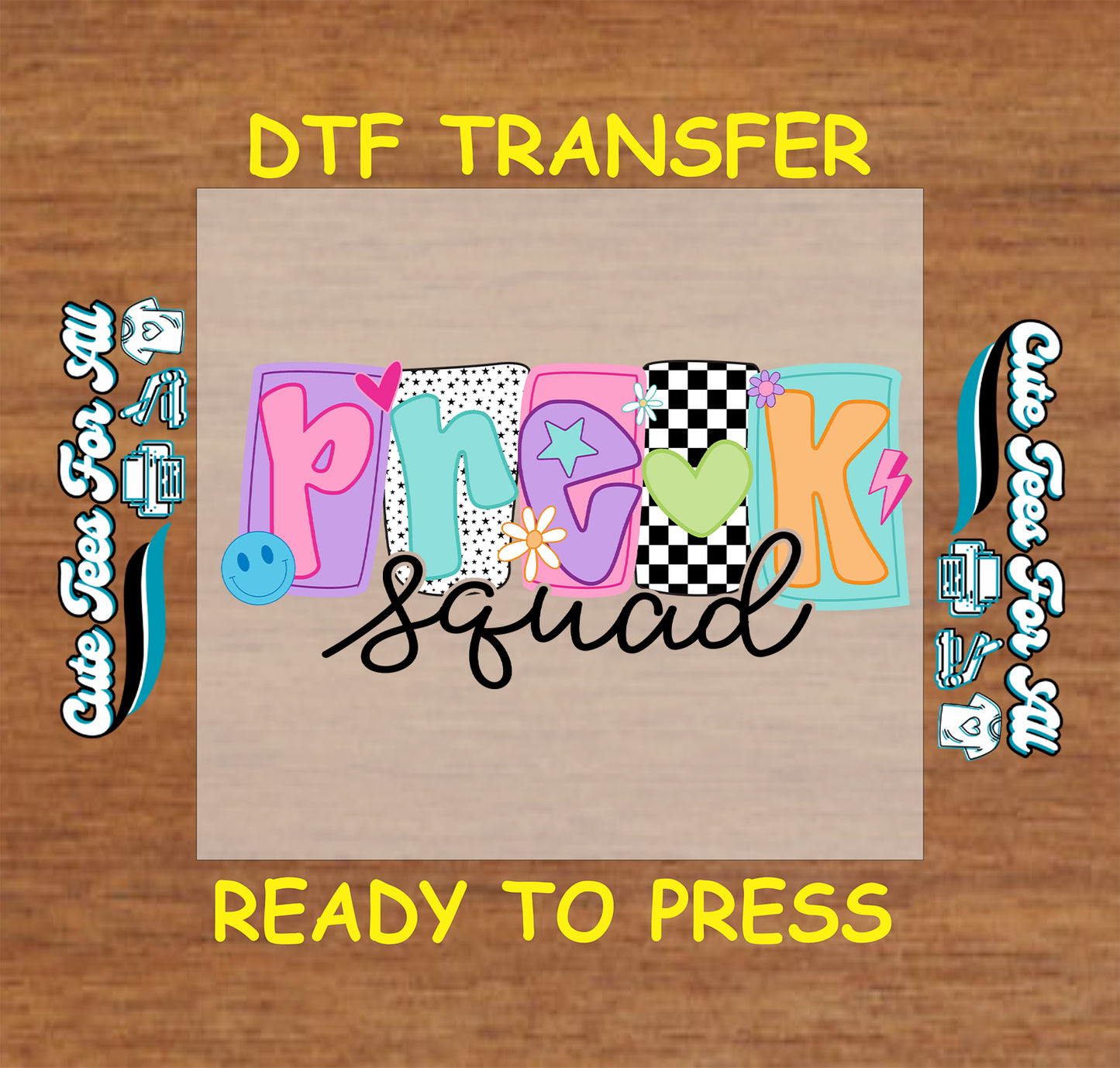 Pre-k squad dtf transfer with colorful block letters, smiley face, and checkerboard ready to press

