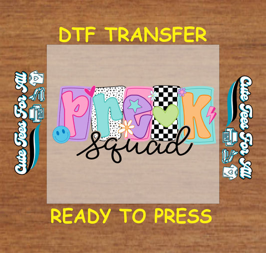 Pre-k squad dtf transfer with colorful block letters, smiley face, and checkerboard ready to press

