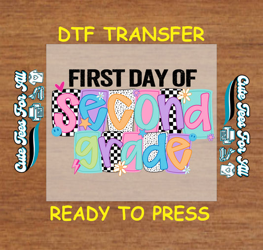 First day of second grade dtf transfer with colorful letters, checkerboard pattern, and cute icons ready to press

