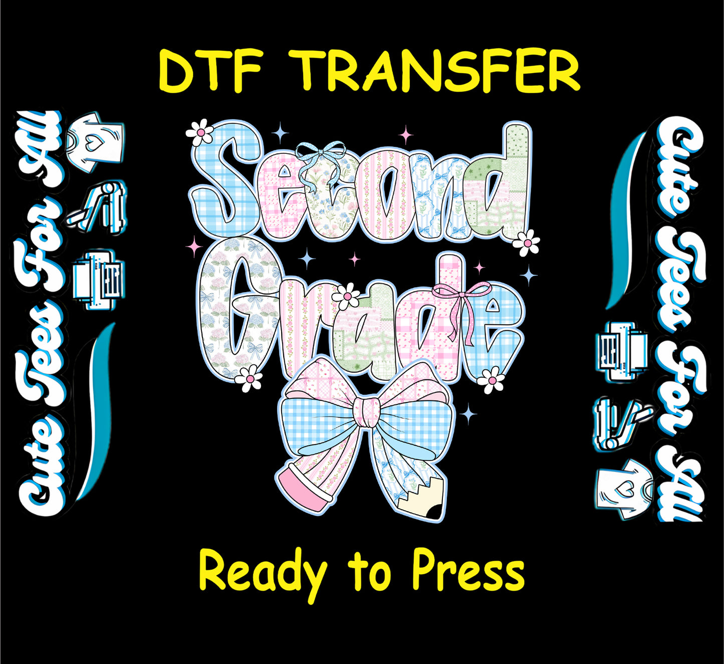 ready to press dtf featuring pastel second grade text, pencil bow, floral school theme

