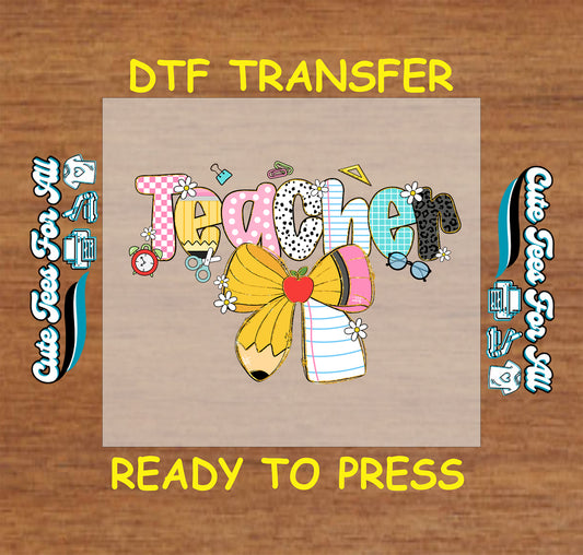 teacher dtf transfer with colorful patterned letters and yellow bow ready to press dtf


