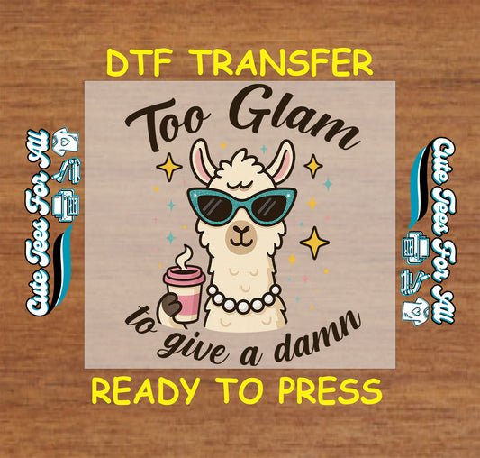 ready to press dtf with glam llama, pearls, coffee, and funny sarcastic attitude quote

