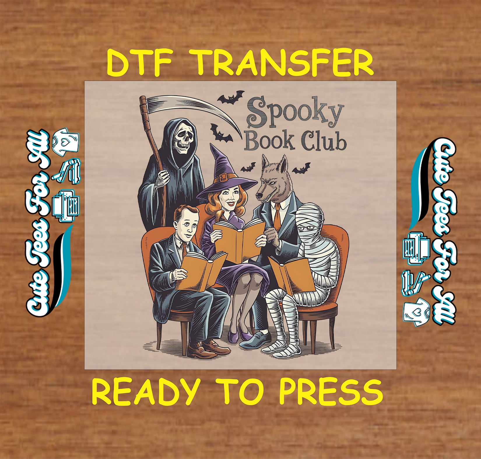 Halloween spooky book club with witch, grim reaper, werewolf, mummy, and Dracula, ready to press dtf transfer for DIY shirts

