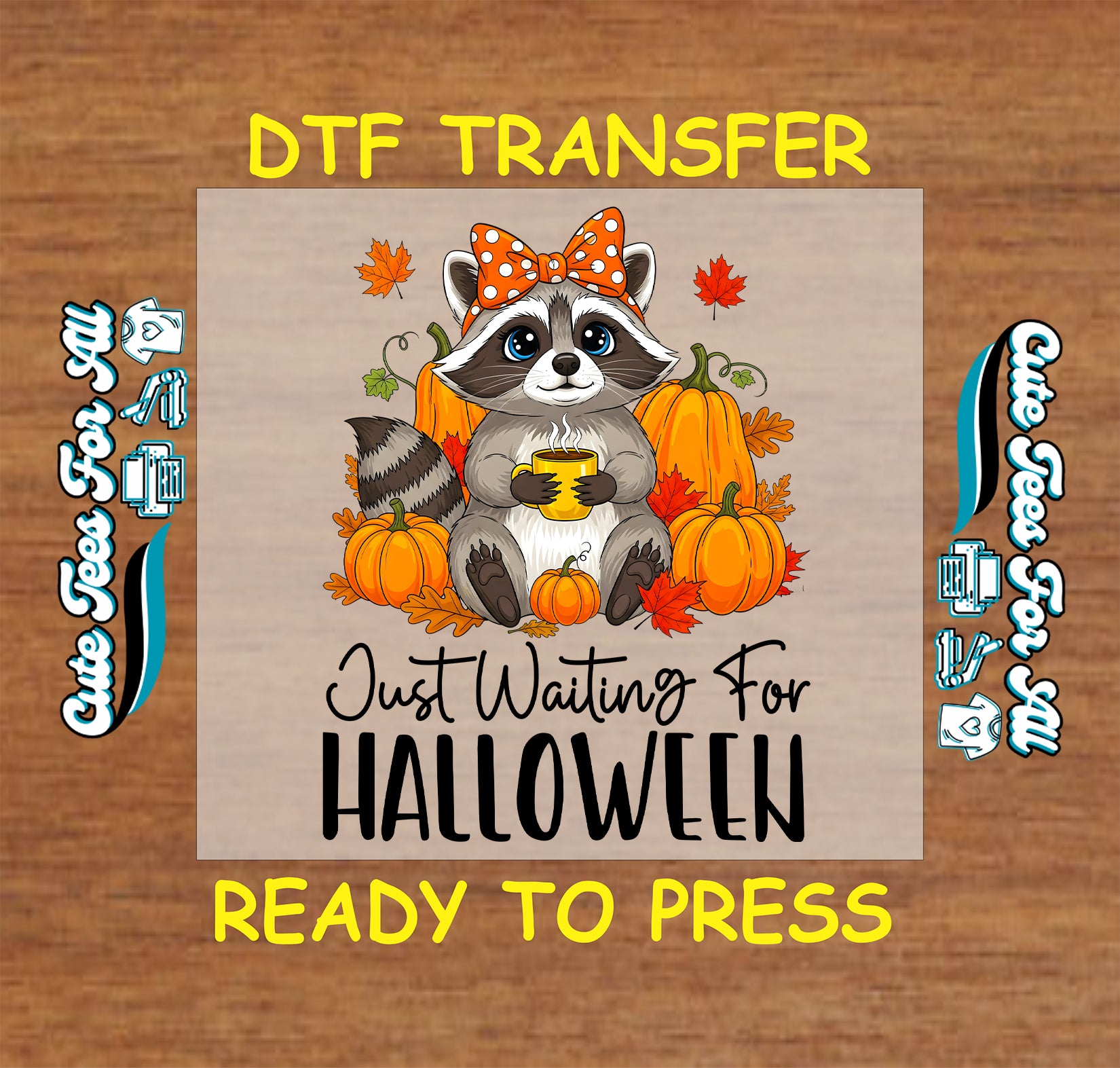 ready to press dtf transfer raccoon with pumpkins coffee cup and just waiting for halloween text for diy shirts

