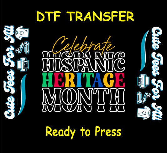 Celebrate Hispanic Heritage Month ready to press dtf transfer with multicolor lettering for DIY shirts

