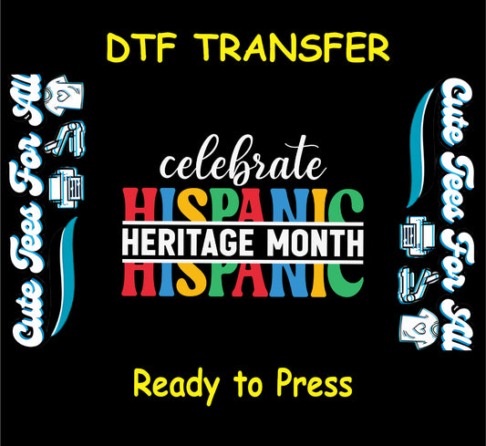 Hispanic heritage month ready to press dtf transfer with colorful lettering for DIY shirts

