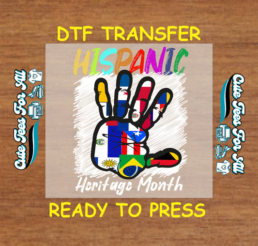 Hispanic Heritage Month rainbow HISPANIC text with handprint of Hispanic national flags ready to press dtf transfer for DIY shirts