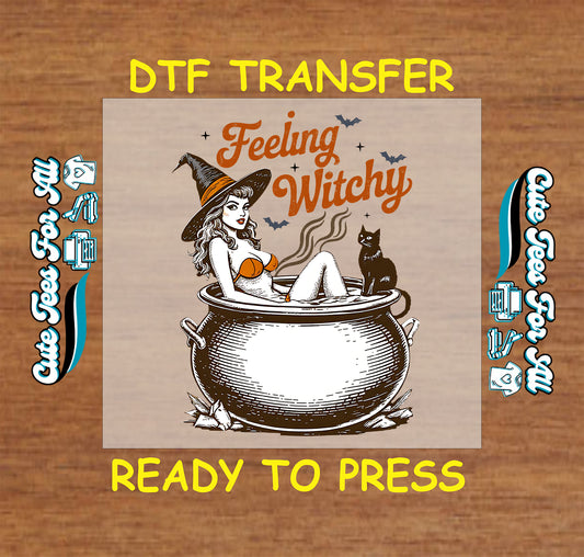 Feeling Witchy Halloween dtf transfer with witch in cauldron, black cat, and bats ready to press for DIY shirts.